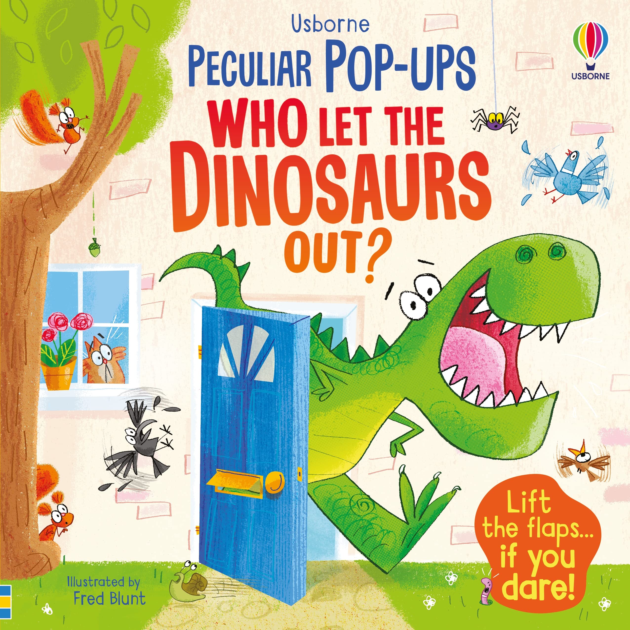 Pop-up: Who Let The Dinosaurs Out? (Pop-Ups) (Peculiar Pop-Ups